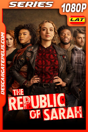 La República de Sarah Temporada 1 (2021) 1080p WEB-DL Latino La República de Sarah Temporada 1 (2021) 1080p WEB-DL Latino