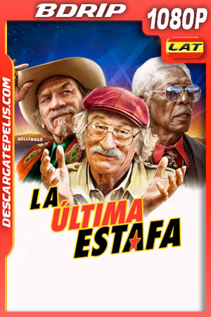 La última estafa (2020) 1080p BDrip Latino