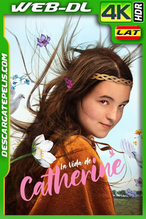 La vida de Catherine (2022) 4k WEB-DL HDR Latino La vida de Catherine (2022) 4k WEB-DL HDR Latino