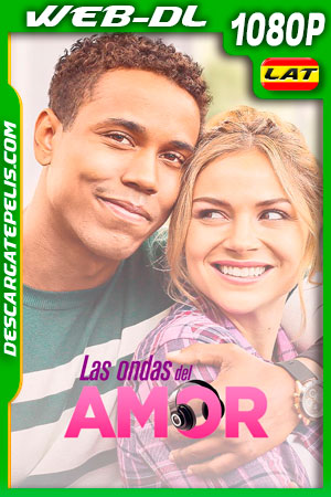 Las ondas del amor (2020) 1080p WEB-DL AMZN Latino Las ondas del amor (2020) 1080p WEB-DL AMZN Latino
