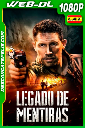 Legado de mentiras (2020) 1080p WEB-DL Latino Legado de mentiras (2020) 1080p WEB-DL Latino