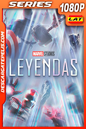 Leyendas de Marvel Studios Temporada 1 (2021) 1080p WEB-DL Latino Leyendas de Marvel Studios Temporada 1 (2021) 1080p WEB-DL Latino