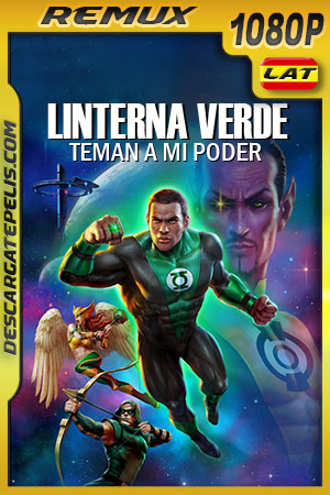 Linterna Verde: Teman a Mi Poder (2022) 1080p Remux Latino Linterna Verde: Teman a Mi Poder (2022) 1080p Remux Latino