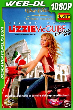 Lizzie McGuire: Estrella Pop (2003) 1080p WEB-DL Latino Lizzie McGuire: Estrella Pop (2003) 1080p WEB-DL Latino
