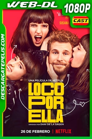 Loco por ella (2021) 1080p WEB-DL Loco por ella (2021) 1080p WEB-DL
