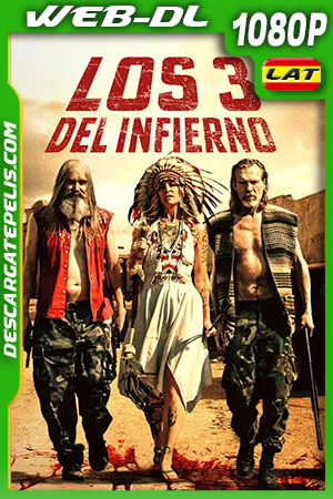 Los 3 del infierno (2019) 1080p WEB-DL Latino Los 3 del infierno (2019) 1080p WEB-DL Latino