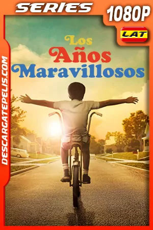 Los años maravillosos Temporada 1 (2021) 1080p WEB-DL Latino Los años maravillosos Temporada 1 (2021) 1080p WEB-DL Latino