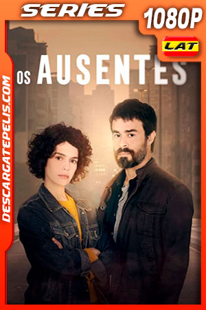 Los Ausentes (2021) Temporada 1 1080p WEB-DL Latino Los Ausentes (2021) Temporada 1 1080p WEB-DL Latino