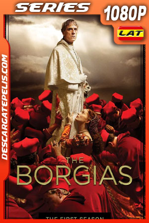 Los Borgias (2011) Temporada 1 1080p WEB-DL Latino Los Borgias (2011) Temporada 1 1080p WEB-DL Latino