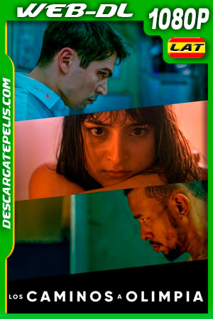 Los caminos a Olimpia (2019) 1080p WEB-DL Latino Los caminos a Olimpia (2019) 1080p WEB-DL Latino