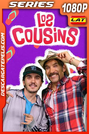 Los Cousins Temporada 1 (2018) 1080p WEB-DL Latino Los Cousins Temporada 1 (2018) 1080p WEB-DL Latino