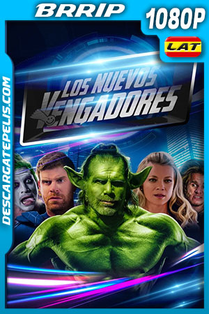 Los Nuevos Vengadores (2018) 1080p BRRip Latino Los Nuevos Vengadores (2018) 1080p BRRip Latino