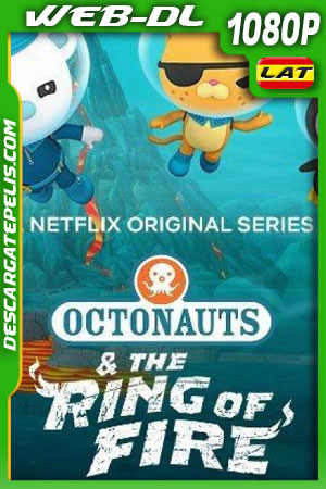 Los Octonautas y el cinturón de fuego (2021) 1080p WEB-DL Latino Los Octonautas y el cinturón de fuego (2021) 1080p WEB-DL Latino