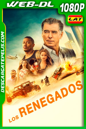 Los Renegados (2021) 1080p WEB-DL Latino Los Renegados (2021) 1080p WEB-DL Latino