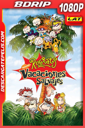 Los rugrats: Vacaciones salvajes (2003) 1080p BDRip Latino Los rugrats: Vacaciones salvajes (2003) 1080p BDRip Latino