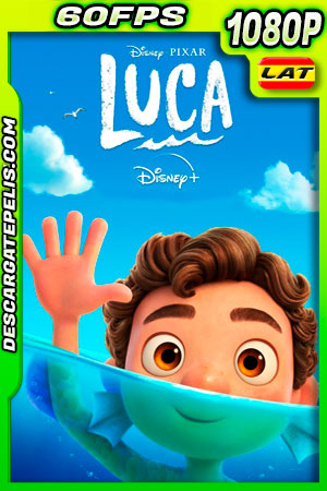 Luca (2021) 1080p 60FPS WEB-DL Latino Luca (2021) 1080p 60FPS WEB-DL Latino
