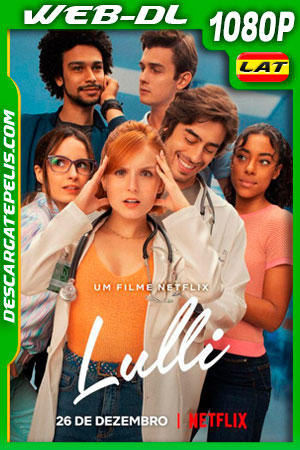 Lulli (2021) 1080p WEB-DL Latino Lulli (2021) 1080p WEB-DL Latino