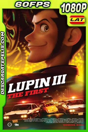 Lupin III: El Primero (2019) 1080p 60FPS BDrip Latino Lupin III: El Primero (2019) 1080p 60FPS BDrip Latino