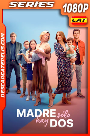 Madre sólo hay dos (2021) Temporada 2 1080p WEB-DL Latino
