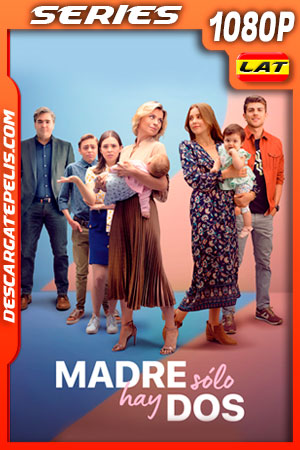 Madre sólo hay dos (2021) Temporada 2 1080p WEB-DL Latino Madre sólo hay dos (2021) Temporada 2 1080p WEB-DL Latino