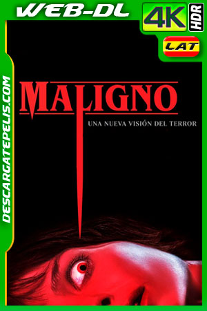 Maligno (2021) 4k WEB-DL HDR Latino Maligno (2021) 4k WEB-DL HDR Latino