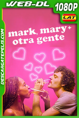 Mark Mary + otras personas (2021) 1080p WEB-DL Latino Mark Mary + otras personas (2021) 1080p WEB-DL Latino