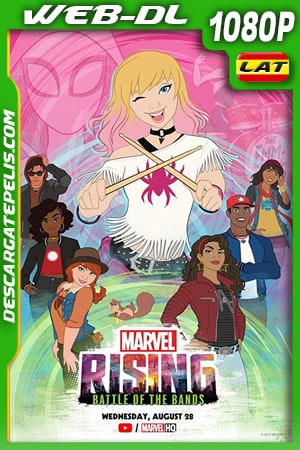 Marvel Rising: Battle of the Bands (2019) 1080p WEB-DL Latino
