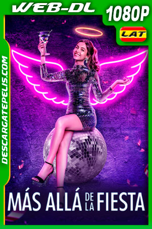Más allá de la fiesta (2021) 1080p WEB-DL Latino Más allá de la fiesta (2021) 1080p WEB-DL Latino