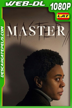 Master (2022) 1080p WEB-DL AMZN Latino Master (2022) 1080p WEB-DL AMZN Latino