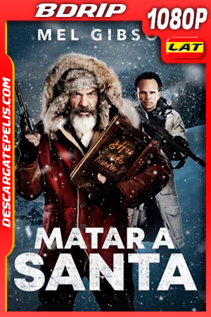 Matar a Santa (2020) 1080p BDRip Latino Matar a Santa (2020) 1080p BDRip Latino