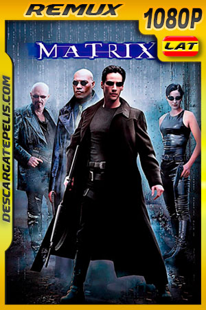 Matrix (1999) 1080p Remux REMASTERED Latino