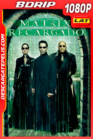 Matrix: Recargado (2003) 1080p BDrip REMASTERED Latino Matrix: Recargado (2003) 1080p BDrip REMASTERED Latino
