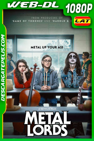 Metal Lords (2022) 1080p WEB-DL Latino Metal Lords (2022) 1080p WEB-DL Latino
