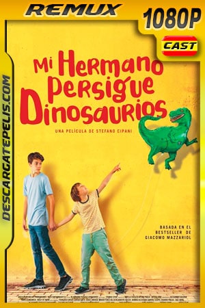 Mi hermano persigue dinosaurios (2019) 1080p Remux Mi hermano persigue dinosaurios (2019) 1080p Remux
