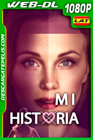 Mi Historia (2019) 1080p WEB-DL AMZN Latino Mi Historia (2019) 1080p WEB-DL AMZN Latino
