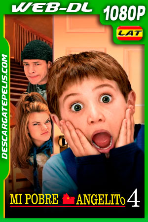 Mi pobre angelito 4 (2002) 1080p WEB-DL Latino Mi pobre angelito 4 (2002) 1080p WEB-DL Latino