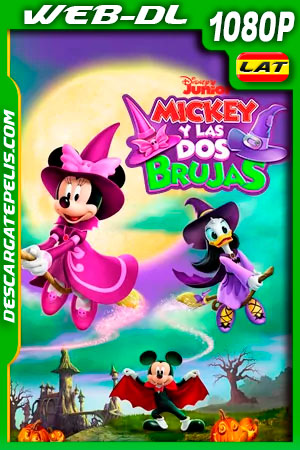 Mickey y el Cuento de las dos brujas (2021) 1080p WEB-DL Latino Mickey y el Cuento de las dos brujas (2021) 1080p WEB-DL Latino