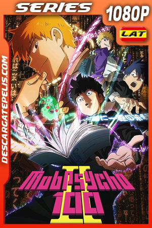 Mob Psycho 100 Temporada 2 (2019) 1080p WEB-DL Latino Mob Psycho 100 Temporada 2 (2019) 1080p WEB-DL Latino