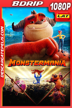 Monstermanía (2021) 1080p BDRip Latino Monstermanía (2021) 1080p BDRip Latino