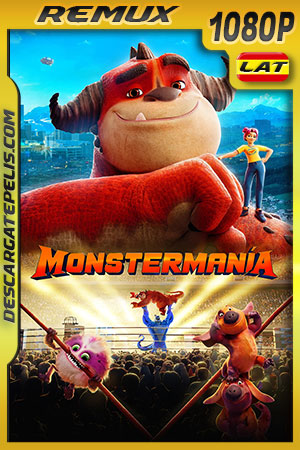 Monstermanía (2021) 1080p Remux Latino Monstermanía (2021) 1080p Remux Latino