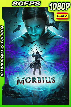 Morbius (2022) 1080p WEB-DL 60FPS Latino Morbius (2022) 1080p WEB-DL 60FPS Latino
