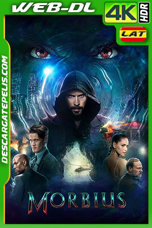 Morbius (2022) 4K WEB-DL HDR Latino Morbius (2022) 4K WEB-DL HDR Latino