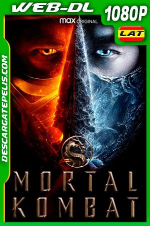 Mortal Kombat (2021) 1080p WEB-DL Latino Mortal Kombat (2021) 1080p WEB-DL Latino
