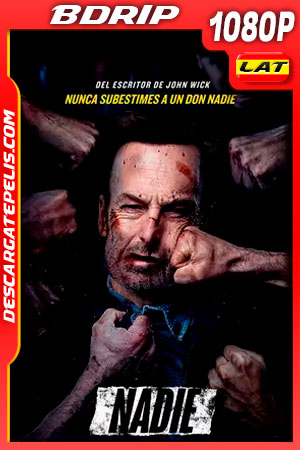 Nadie (2021) 1080p BDRip Latino Nadie (2021) 1080p BDRip Latino