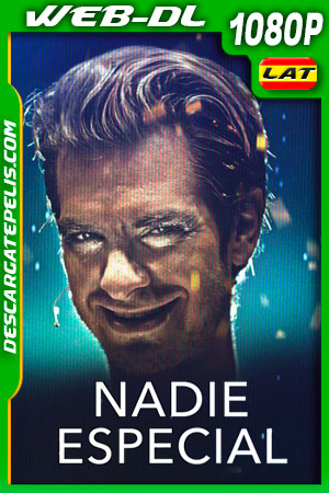 Nadie Especial (2020) 1080p WEB-DL Latino