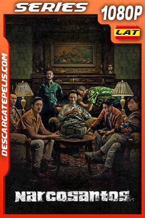 Narcosantos Temporada 1 (2022) 1080p WEB-DL Latino Narcosantos Temporada 1 (2022) 1080p WEB-DL Latino