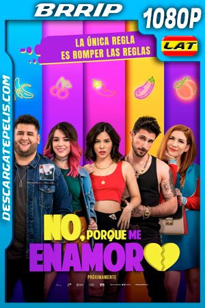 No porque me enamoro (2020) 1080p BRrip Latino No porque me enamoro (2020) 1080p BRrip Latino
