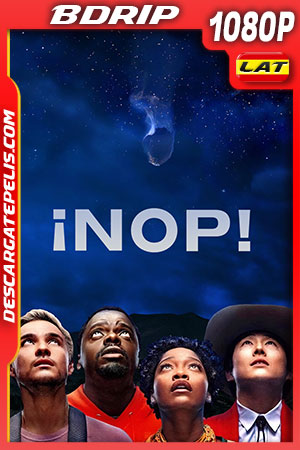 ¡Nop! (2022) IMAX 1080p BDRip Latino ¡Nop! (2022) IMAX 1080p BDRip Latino