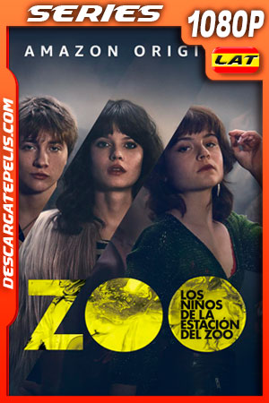 Nosotros los hijos de la estación del zoo (2021) Temporada 1 1080p WEB-DL Latino Nosotros los hijos de la estación del zoo (2021) Temporada 1 1080p WEB-DL Latino