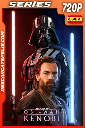 Obi-Wan Kenobi Temporada 1 (2022) 720p WEB-DL Latino Obi-Wan Kenobi Temporada 1 (2022) 720p WEB-DL Latino